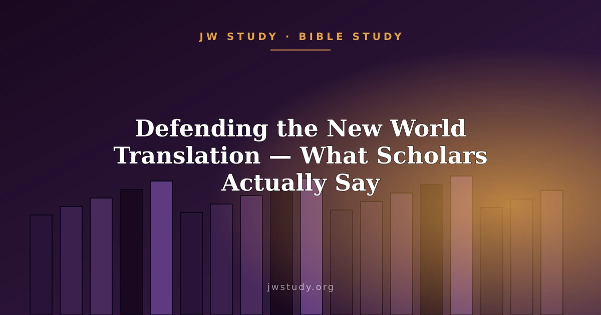 Defending the New World Translation — What Scholars Actually Say